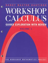 Workshop Calculus: Guided Exploration with Review, Volume 1